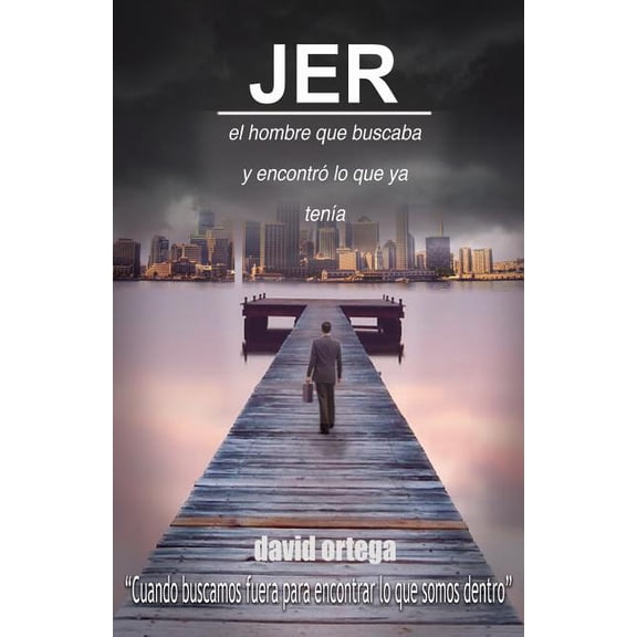 Jer: El Hombre Que Buscaba y Encontro Lo Que YA Tenia