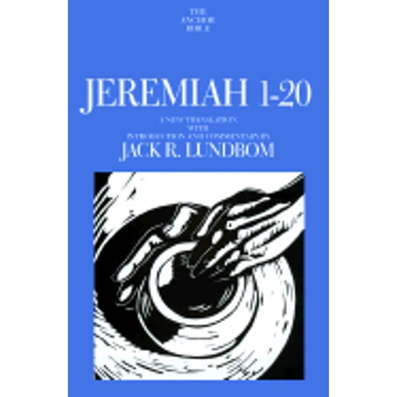Pre-Owned Jeremiah 1-20: A New Translation with Introduction and Commentary (Hardcover) 038541112X 9780385411127