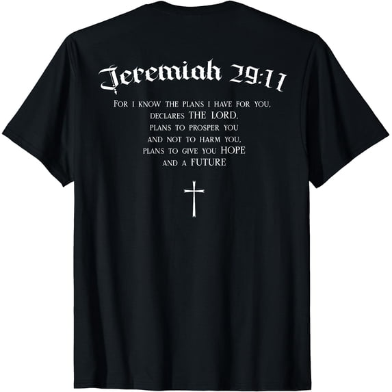 Scripture Layout Jeremiah 29:11 Christian Bible Verse Religious BACK DESIGN T-Shirt ...