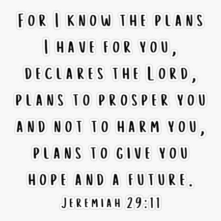 Jeremiah 29:11 Sticker