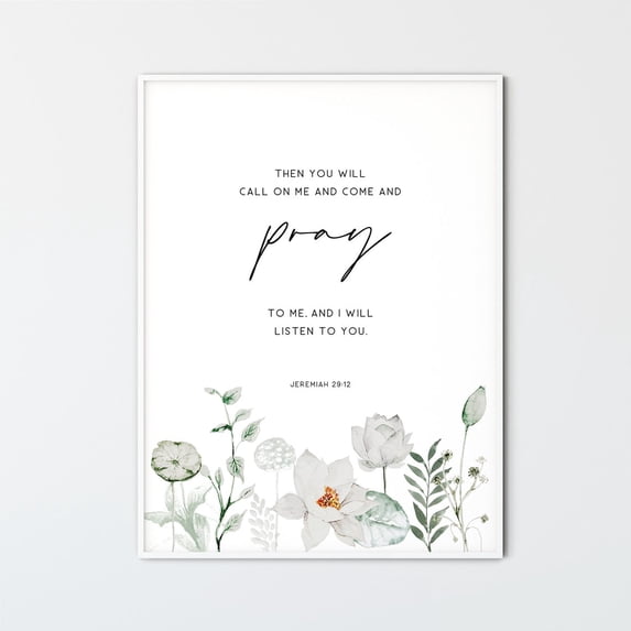 Jeremiah 29:12 Poster, Pray Bible Verse Scripture Farmhouse Christian ...
