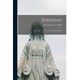 thumbnail image 1 of Jeremiah: the Man and His Message (Paperback), 1 of 1