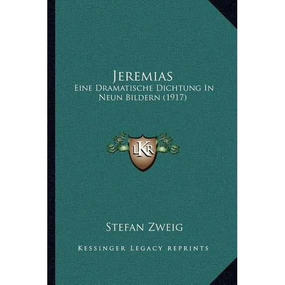 Jeremias : Eine Dramatische Dichtung In Neun Bildern (1917) (Paperback)