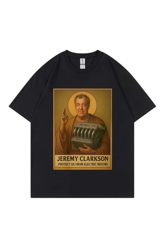 Jeremy Clarkson Protect Us From Electric Motors T-shirt Top Gear Funny Meme Graphic T Shirt Unisex Casual Fashion Loose T-shirts