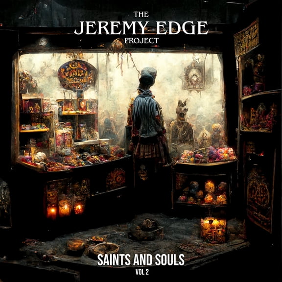Jeremy Edge Project - Saints And Souls, Vol. 2 - Music & Performance - Vinyl