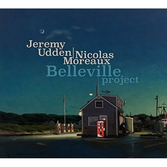 Jeremy Udden & Moreaux, Nicolas - Belleville Project - Music & Performance - CD