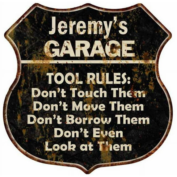 Jeremy's Garage Tool Rules Gift Shield Metal Sign Gift 211110003302