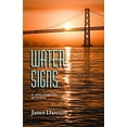 thumbnail image 1 of Pre-Owned Water Signs (Paperback) 1564745864 9781564745866, 1 of 1