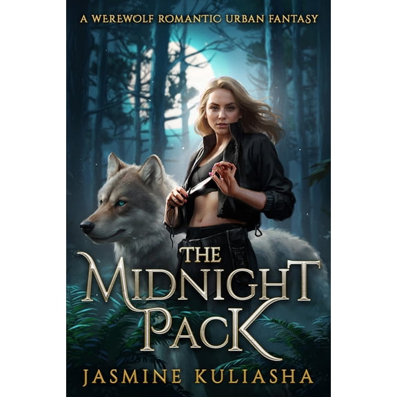 Jericho James The Midnight Pack: A Werewolf Romantic Urban Fantasy, Book 1, (Paperback)