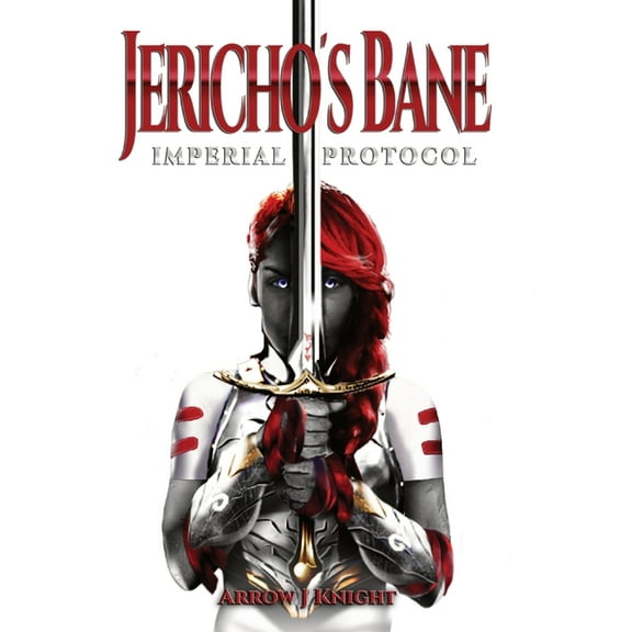 Jericho's Bane: Imperial Protocol, (Hardcover)