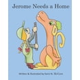 thumbnail image 1 of Jerome Needs a Home, (Paperback), 1 of 1