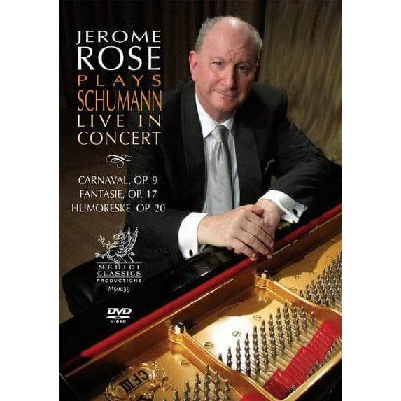 Jerome Rose Plays Schumann Live in Concert (DVD)