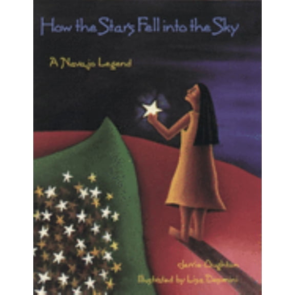 How the Stars Fell into the Sky: A Navajo Legend (Paperback)