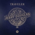 thumbnail image 1 of Jerry Douglas - Traveler - Music & Performance - Vinyl, 1 of 1
