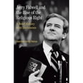 thumbnail image 1 of Pre-Owned Jerry Falwell and the Rise of the Religious Right: A Brief History with Documents (Paperback) 1457611104 9781457611100, 1 of 1