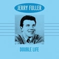 thumbnail image 1 of Jerry Fuller - Double Life - Music & Performance - CD, 1 of 2