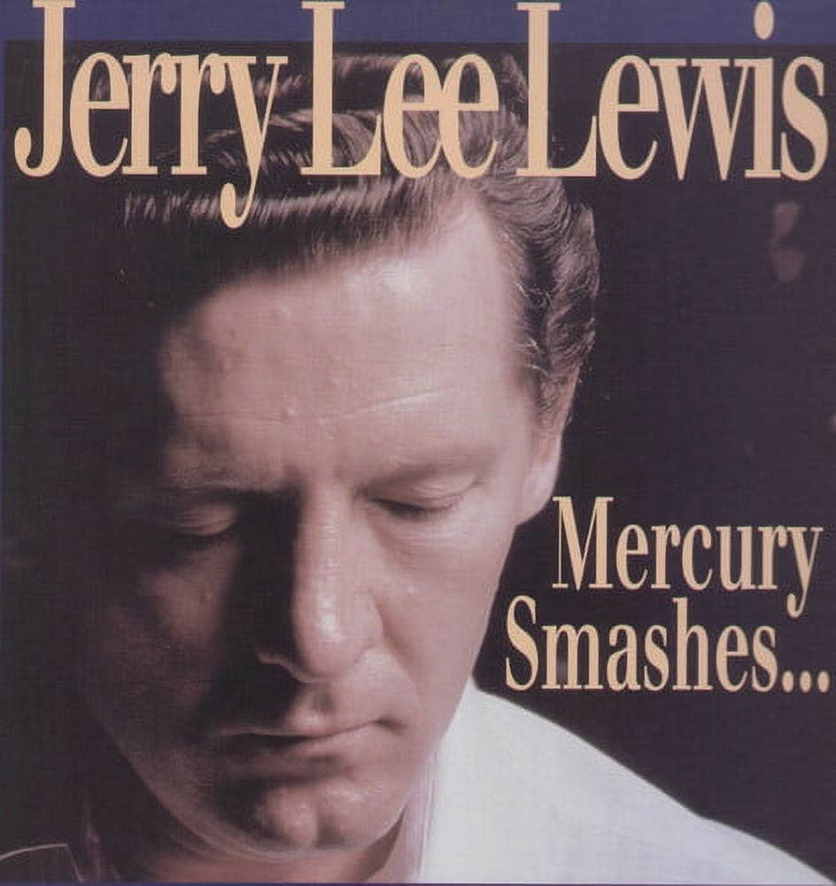 Jerry Lee Lewis - Mercury Smashes & Rockin' Sessions - Rock N' Roll ...