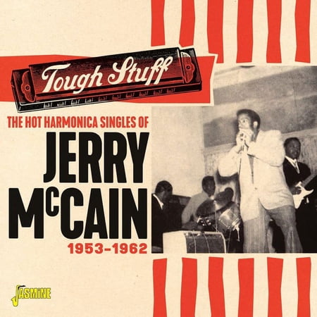Jerry McCain - Tough Stuff - The Hot Harmonica Singles Of Jerry Mccain, 1953-1962 - CD