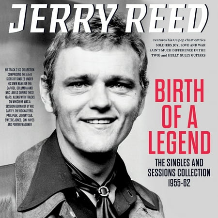 Jerry Reed - Birth Of A Legend: The Singles & Sessions Collection 1955-62 - Music & Performance - CD