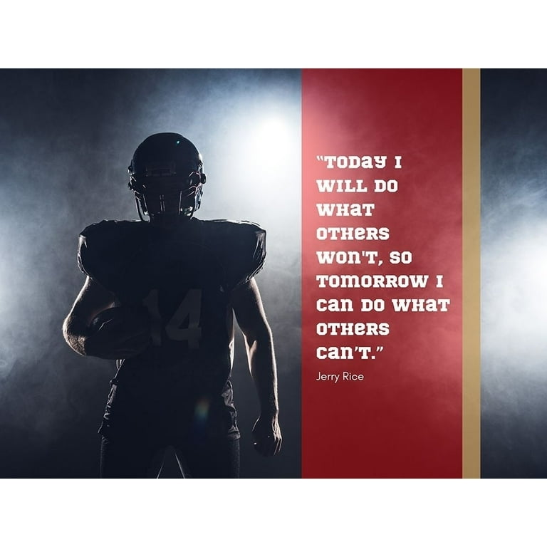 Jerry Rice Famous Quotes ‘Today I Will Do What Others Won’t, So