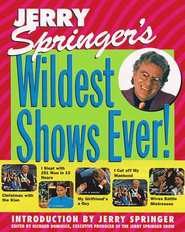 Pre-Owned Jerry Springer's Wildest Shows Ever!: The Official Jerry
