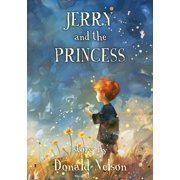 Jerry and the Princess, Paperback