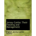 thumbnail image 1 of Jersey Cattle : Their Feeding and Management (Paperback), 1 of 1