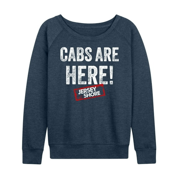 Jersey Shore - Cabs Are Here - Women's Lightweight French Terry Long Sleeve Shirt