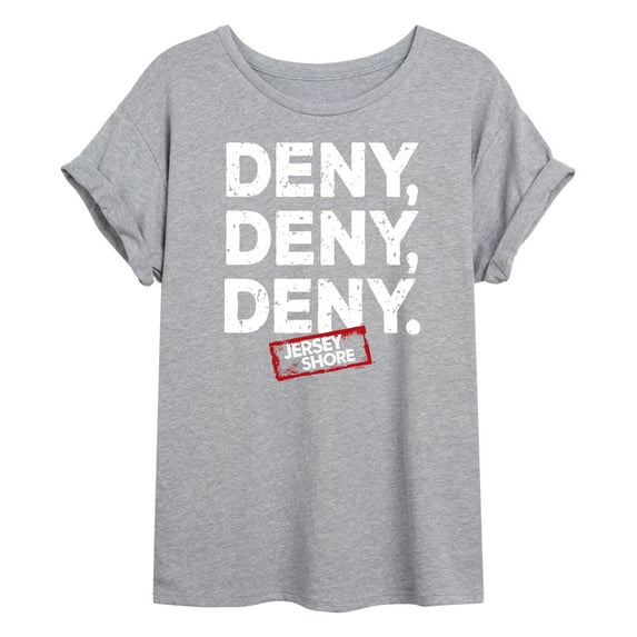 Jersey Shore - Deny Deny Deny - Women's Oversized T-Shirt