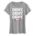 thumbnail image 1 of Jersey Shore - Deny Deny Deny - Women's Short Sleeve Graphic T-Shirt, 1 of 4