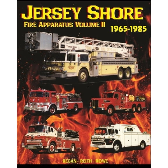 Jersey Shore Fire Apparatus Volume II, (Paperback)