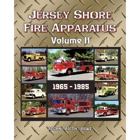 Jersey Shore Fire Apparatus Volume II, (Paperback)