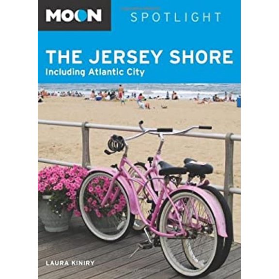 Pre-Owned Moon the Jersey Shore: Including Atlantic City (Paperback) 1598802739 9781598802733