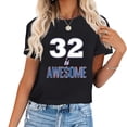 thumbnail image 1 of Jersey Uniform Number 32 Is Awesome Back To School Gifts Cute Graphic Tee for Women - Trendy Summer Top with Stylish Print, 1 of 5