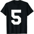 thumbnail image 1 of Jersey Uniform Number #5 for Sports T-Shirt, 1 of 3
