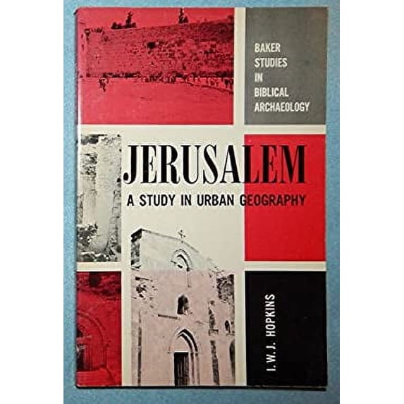Pre-Owned Jerusalem : A Study in Urban Geography 9780801040009