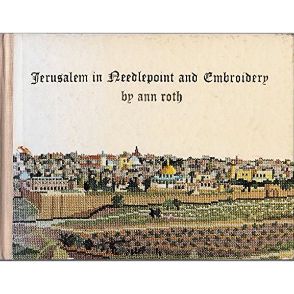 Pre-Owned Jerusalem In Needlepoint and Embroidery (Hardcover) 0135093988 9780135093986