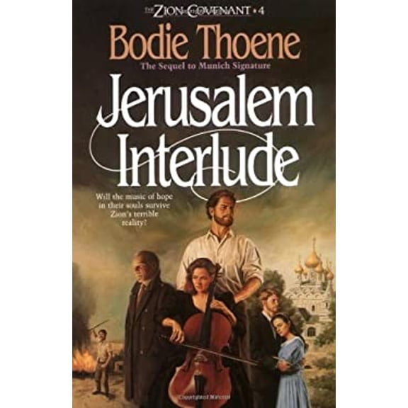 Pre-Owned Jerusalem Interlude (Zion Covenant, Book 4) (Paperback) 1556610807 9781556610806