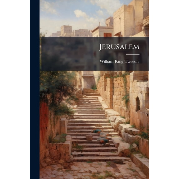 Jerusalem : Pictorial and Descriptive (Paperback)