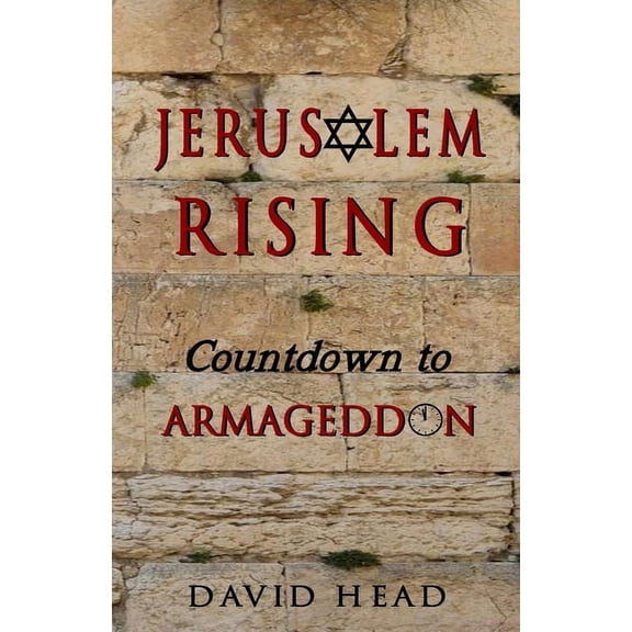Jerusalem Rising: Countdown To Armageddon, (Paperback)