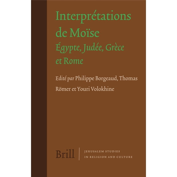 Interprtations de Mose: gypte, Jude, Grce Et Rome, (Hardcover)