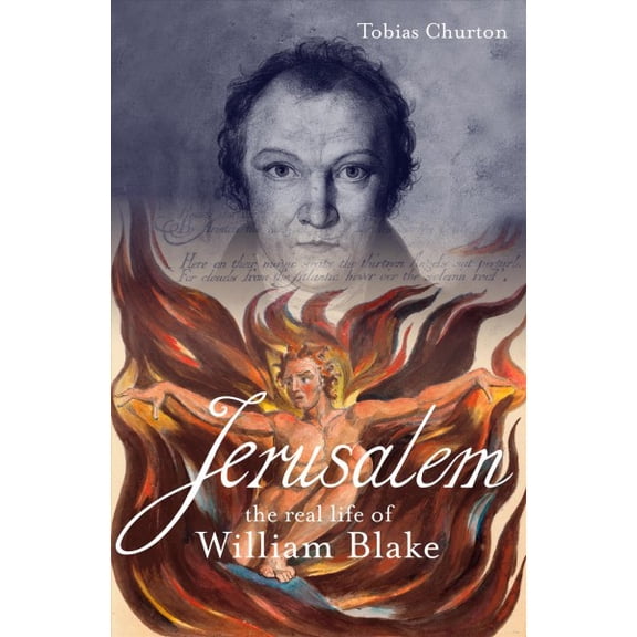 Pre-Owned Jerusalem: The Real Life of William Blake : A Biography (Paperback)