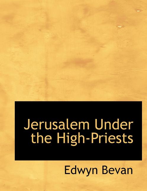 Jerusalem Under the High-Priests Paperback