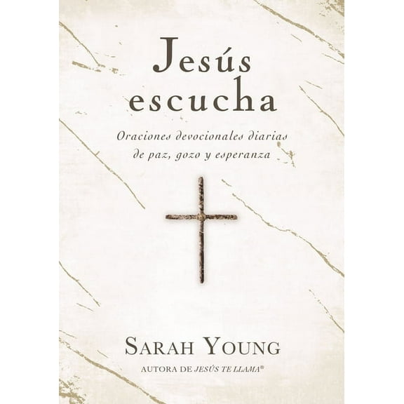 Jess Escucha: Oraciones Devocionales Diarias de Paz, Gozo Y Esperanza, (Paperback)