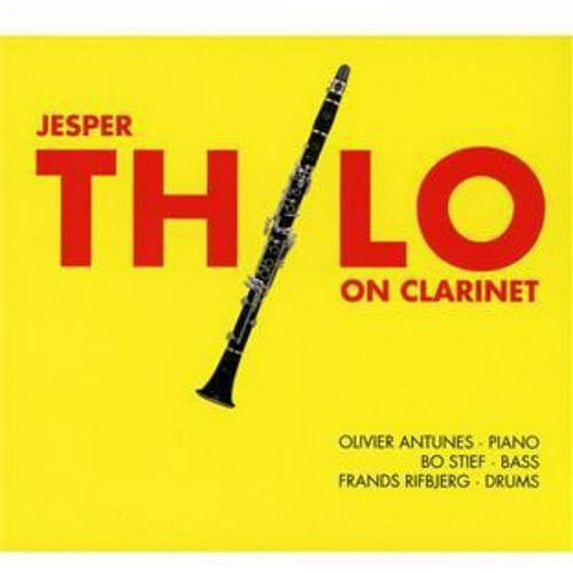 Jesper Thilo - On Clarinet - Music & Performance - CD