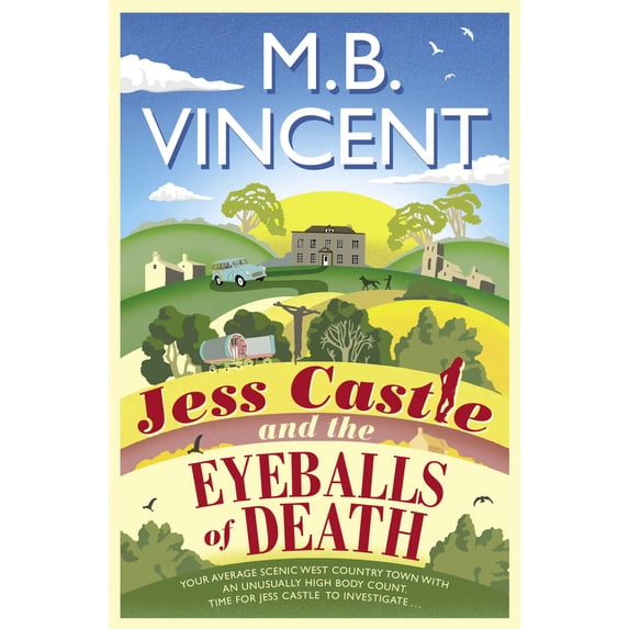 Jess Castle and the Eyeballs of Death (Paperback)