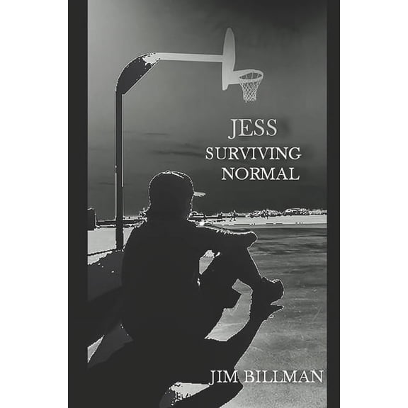 Jess, Surviving Normal (Paperback)