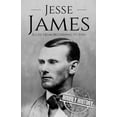 thumbnail image 1 of Jesse James: A Life from Beginning to End (Paperback) by Hourly History, 1 of 1