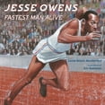 thumbnail image 1 of Jesse Owens: Fastest Man Alive, (Paperback), 1 of 1