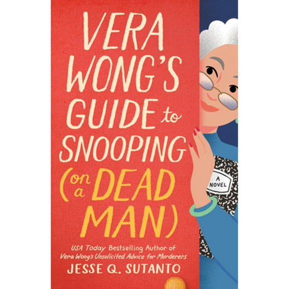 Pre-Owned Vera Wong's Guide to Snooping (on a Dead Man) (A Vera Wong Novel), 9780593546253, 0593546253, Paperback,